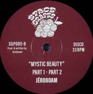 Image of Back Cover of 12" - /VG - J ROBOAM, Freakshow/ Mystic Beauty Part 1 & 2 (Space Grapes; SGP005, Netherlands 2022, Plain sleeve), Strong VG, a few light hairlines only.,  - 1426007E