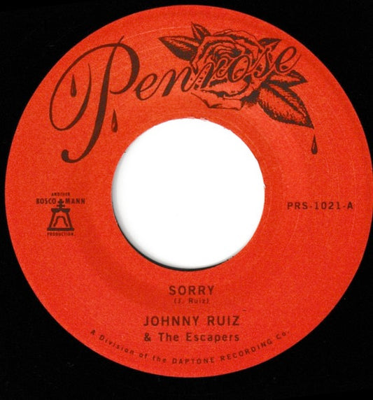 Image of Front Cover of 5113057C: 7" - JOHNNY RUIZ & THE ESCAPERS, Sorry / Prettiest Girl (Penrose; PRS-1021,  2023)   NEW/NEW