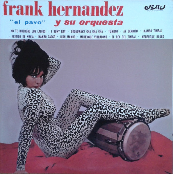Image of Front Cover of 4445277S: LP - FRANK HERNANDEZ "EL PAVO" Y SU ORQUESTA, Frank Hernandez "El Pavo" Y Su Orquesta (Dejavu; DJV 2000018, Italy 2004 Reissue, Pasteback Sleeve) Strong VG+  VG+/VG+