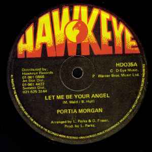 Image of Front Cover of 12" - /G - PORTIA MORGAN / W.T.P. BAND, Let Me Be Your Angel / Raggamuffin Style (Hawkeye; HD035, UK 1981), Marks and ring wears on vinyl, plays G+.,  - 3546201S
