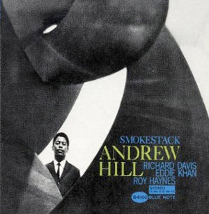 Image of Front Cover of CD - VG+/VG - ANDREW HILL, Smoke Stack (Blue Note; 0946 3 55204 2 2, UK & Europe 2006, Jewel Case), ,  - 2236084E