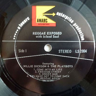 Image of Label Cover of LP - VG+/VG+ - WILLIE DICKSON & THE PLAYBOYS, Reggae Exposed .... With Island Soul (Lanarc Enterprises; LS 2004, Canada 1970s, Pasteback Sleeve), Shiny clean. Light stains on back sleeve.,  - 1846169S