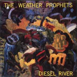 Image of Front Cover of LP - VG/G+ - THE WEATHER PROPHETS, Diesel River (Rough Trade ; RTD / CRE 2-40, Germany 1986, Pete Astor), Hairline marks,  - 3316066C