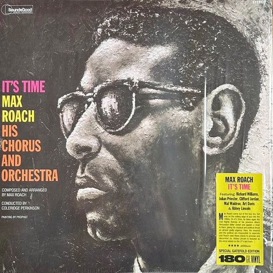 Image of Front Cover of 3614287C: LP - MAX ROACH HIS CHORUS AND ORCHESTRA, It's Time (SoundsGood Original Recordings; 66416, Europe 2023 Reissue, Gatefold)   NEW/NEW