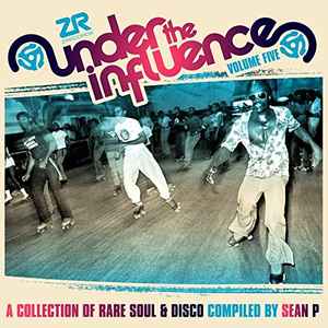 Image of Front Cover of 4544151S: 2xLP - SEAN P, Under The Influence Volume Five (A Collection Of Rare Soul & Disco) (Z Records; ZEDDLP039, UK 2016, Gatefold) Opened Instore, Still In Shrinkwrap  VG+/EX