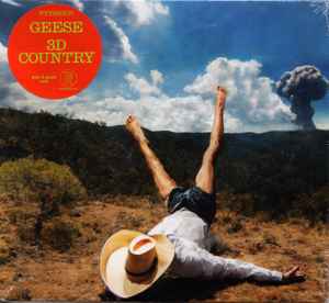 Image of Front Cover of 0254291S: CD - GEESE, 3D Country (Partisan Records; PTPS10CD, USA & Europe 2023) SEALED  M/M