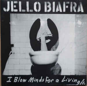 Image of Front Cover of 2xLP - VG/VG+ - JELLO BIAFRA, I Blow Minds For A Living (Alternative Tentacles; VIRUS 94, UK 1991, WS Text Within  Snake  Perimeter Pattern.), With Press Sheet, edge wear,  - 4445063S