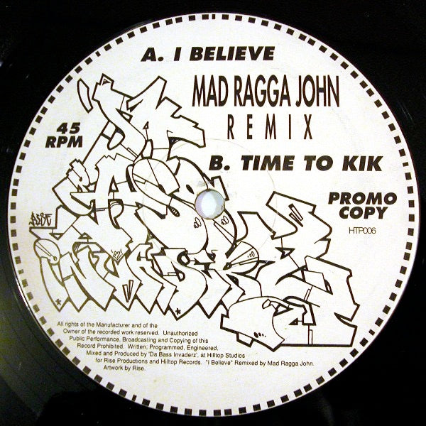Image of Front Cover of 12" - /G+ - DA BASS INVADERZ, I Believe (Mad Ragga John Remix) / Time To Kik (Hilltop Records; HTP006, UK 1992, Promo), ,  - 3546245S
