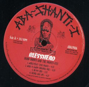 Image of Label Cover of 1914467C: LP - BLOOD SHANTI & THE SHANTI-ITES, Blesshead (Falasha Recordings; ABALP 006, UK 2007)   EX/VG+