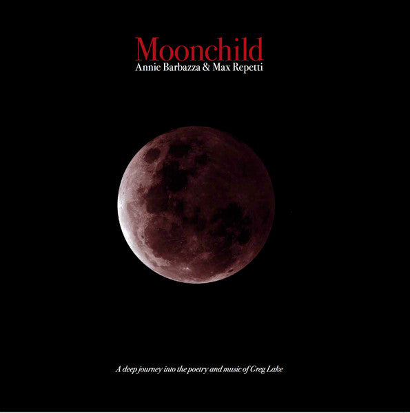 Image of Front Cover of 0344182S: LP - ANNIE BARBAZZA & MAX REPETTI, Moonchild (Manticore; MANLP002, Italy 2018, Inner & Insert, Dark Red Transparent Vinyl) Clean copy all around.  VG+/VG+