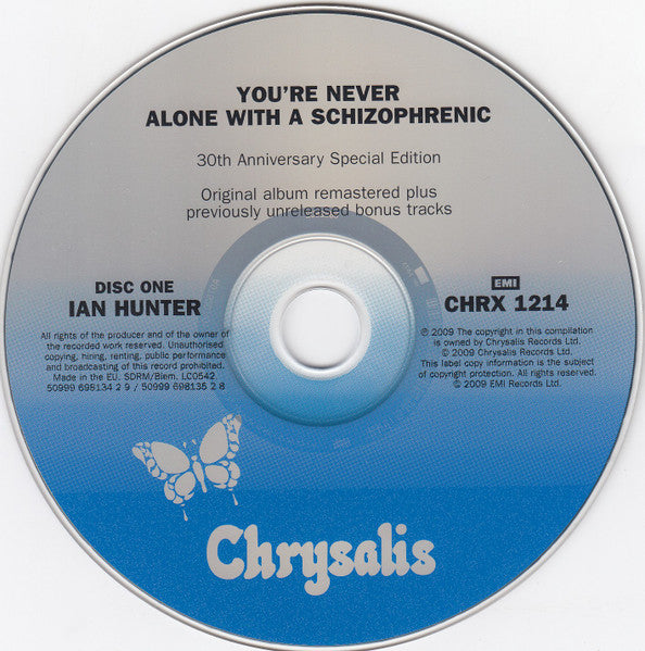 Image of Label Cover of 2xCD - EX/EX - IAN HUNTER, You're Never Alone With A Schizophrenic (Chrysalis; CHRX 1214, Europe 2009, Digipak, Booklet, 30th Anniversary Special Edition), ,  - 3336244E