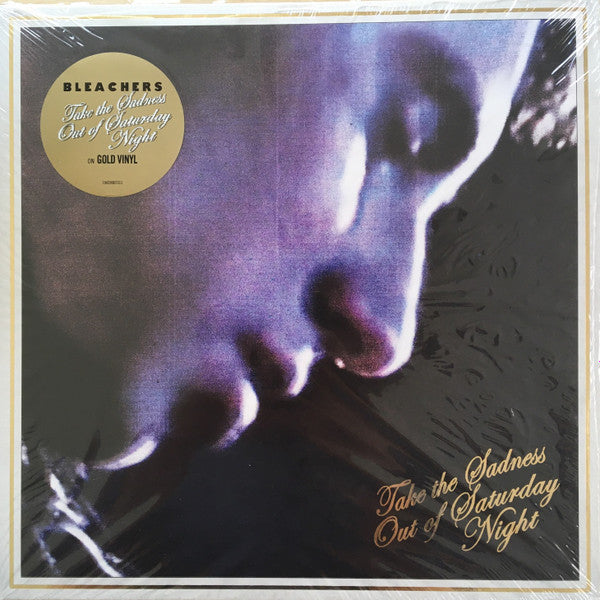 Image of Front Cover of LP - VG+/VG+ - BLEACHERS, Take The Sadness Out Of Saturday Night (RCA; 19439-89370-1, Europe 2021, Gatefold, Booklet, Gold Vinyl), ,  - 2716032C