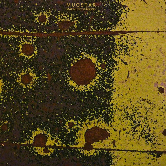 Image of Front Cover of 2xLP - VG+/VG+ - MUGSTAR, Magnetic Seasons (Rock Action Records; ROCKACT97LP, UK & Europe 2016, 2 Inners), Still In Opened Shrinkwrap,  - 2346015S
