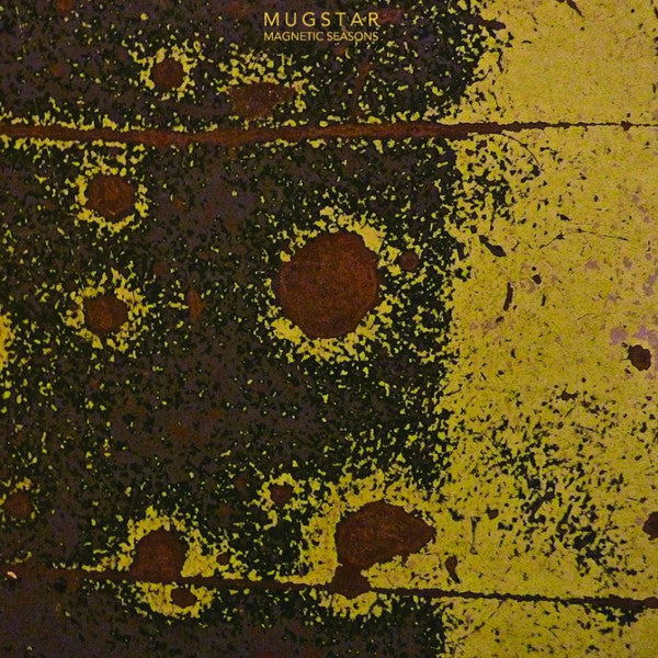 Image of Front Cover of 2xLP - VG+/VG+ - MUGSTAR, Magnetic Seasons (Rock Action Records; ROCKACT97LP, UK & Europe 2016, 2 Inners), Still In Opened Shrinkwrap,  - 2346015S