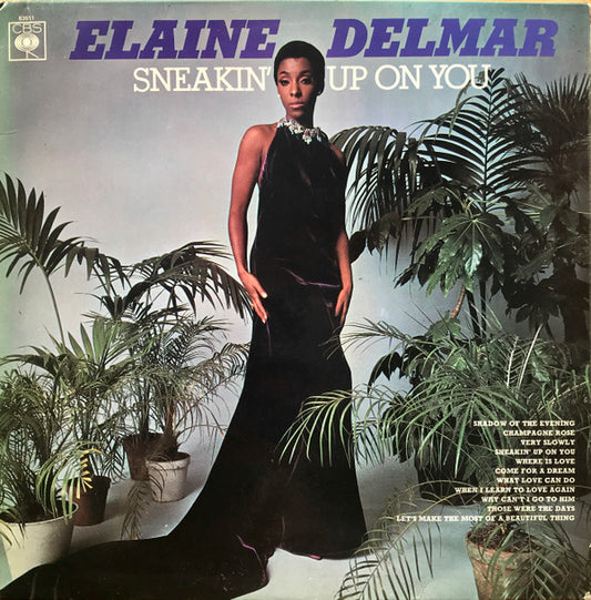 Image of Front Cover of 0444188S: LP - ELAINE DELMAR, Sneakin' Up On You (CBS; S 63511, UK 1968, Laminated Front Sleeve, Stereo) Some creasing in lamination, strong VG sleeve. Disc is super clean.  VG/VG+