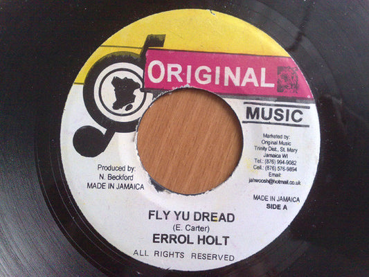 Image of Front Cover of 0454079S: 7" - ERROL "FLABBA" HOLT, Fly Yu Dread (Original Music; , Jamaica 1990s Reissue)   /VG+