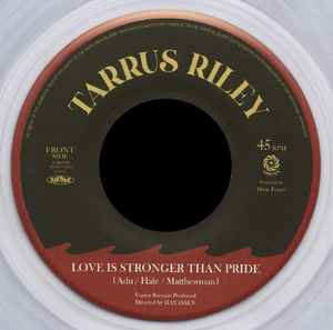 Image of Front Cover of 0424373E: 7" - TARRUS RILEY, Love Is Stronger Than Pride (Vortex ; VR 03, Japan 2020, Stickered Manila Sleeve, Transparent vinyl) Excellent condition.   /EX