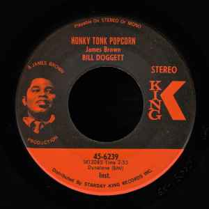 Image of Front Cover of 7" - VG/EX - BILL DOGGETT, Honky Tonk Popcorn / Honky Tonk (King Records; 45-6239, US 1969, Co Slv), Some wear to company sleeve.,  - 2956069S