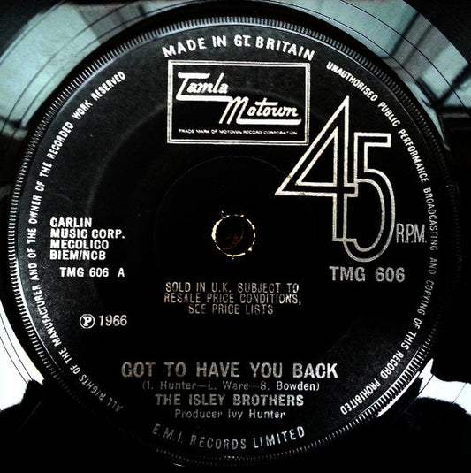 Image of Front Cover of 0454188S: 7" - THE ISLEY BROTHERS, Got To Have You Back / Just Ain't Enough Love (Tamla Motown; TMG 606, UK 1967) Strong VG  /VG