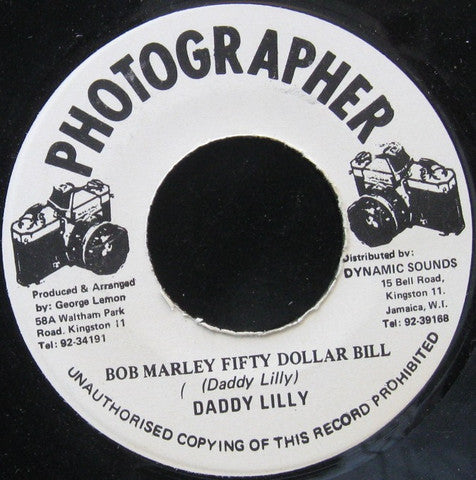 Image of Front Cover of 0414374C: 7" - DADDY LILLY, Bob Marley Fifty Dollar Bill (Photographer; , Jamaica 1980s)   /VG+