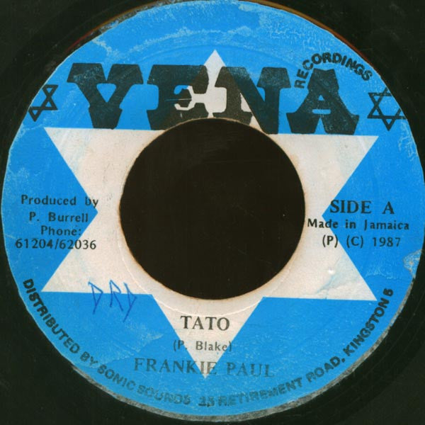 Image of Front Cover of 0414388C: 7" - FRANKIE PAUL, Tato (Vena Recordings; , Jamaica 1987)   /VG+