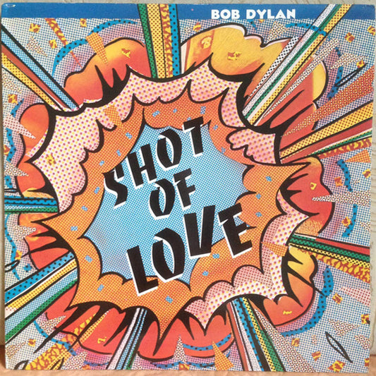 Image of Front Cover of LP - VG/VG+ - BOB DYLAN, Shot Of Love (CBS Sunburst; 85178, UK 1981, Inner), A few light hairlines only. Gold promo stamp on rear.,  - 0726335E