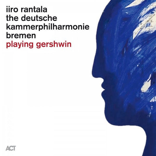 Image of Front Cover of 0514062C: 12" - IIRO RANTALA, THE DEUTSCHE KAMMERPHILHARMONIE BREMEN, Playing Gershwin (ACT; ACT 9893-1, Germany 2020)   VG+/EX