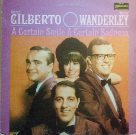 Image of Front Cover of 0514251C: LP - ASTRUD GILBERTO / WALTER WANDERLEY TRIO, Um Certo Sorriso Uma Certa Tristeza (Copacabana; COLP 14088, Brazil Reissue)   VG/VG