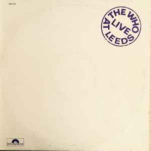 Image of Front Cover of 0524340E: LP - THE WHO, Live At Leeds (Polydor; 2383 579, Italy 1970s Reissue)   VG/VG+