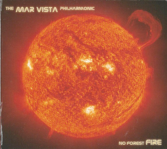 Image of Front Cover of 0514341C: CD - THE MAR VISTA PHILHARMONIC, No Forest Fire (Zonic Entertainment; ZEN 2005, Norway 2009)   VG+/VG+