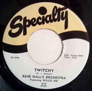 Image of Front Cover of 0614046C: 7" - RENE HALL'S ORCHESTRA FEATURING WILLIE JOE / REN  HALL'S ORCHESTRA, Twitchy / Flippin' (Specialty; 618, US Reissue, Plain sleeve) Light marks only.  /VG