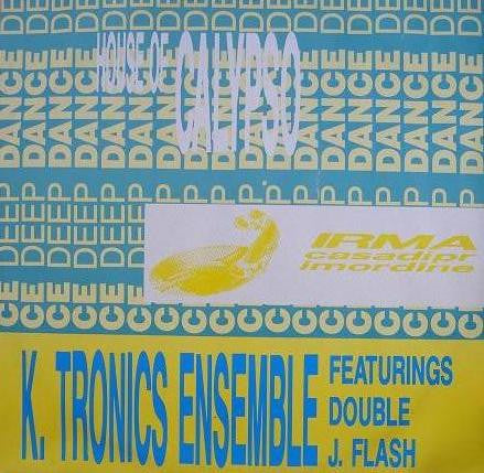 Image of Front Cover of 12" - VG/VG - K. TRONICS ENSEMBLE FEATURING DOUBLE J. FLASH, House Of Calypso / Calypso Of House (Irma CasaDiPrimordine ; ICP 005, Italy 1989, Picture Sleeve), ,  - 3346032S