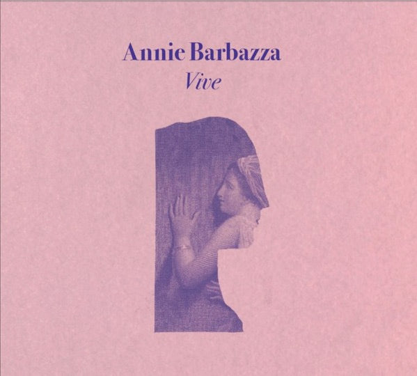 Image of Front Cover of 0714051C: LP - ANNIE BARBAZZA, Vive (Dark Companion; DCLP013, Italy 2020, Fold Out Sleeve, 4 Inserts) Spine is a little faded  VG/VG+