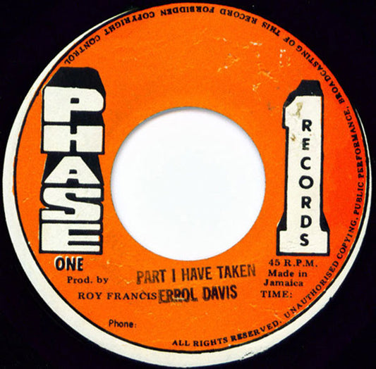 Image of Front Cover of 0724238E: 7" - ERROL DAVIS, Part I Have Taken (Phase One Records; , Jamaica 1977) WOL  /VG