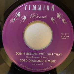 Image of Back Cover of 0754087S: 7" - EMILIA SISCO, COLD DIAMOND & MINK, Don't Believe You Like That (Timmion Records; TR-717, Finland 2019, Plain sleeve) Lightest of marks.  /VG+