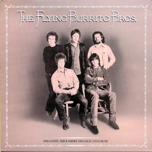 Image of Front Cover of LP - VG/VG - THE FLYING BURRITO BROS, Dim Lights, Thick Smoke And Loud, Loud Music (Edsel Records; ED 197, UK 1987), Hairlines. Strong VG sleeve, creasing and light edge wear,  - 0746404S