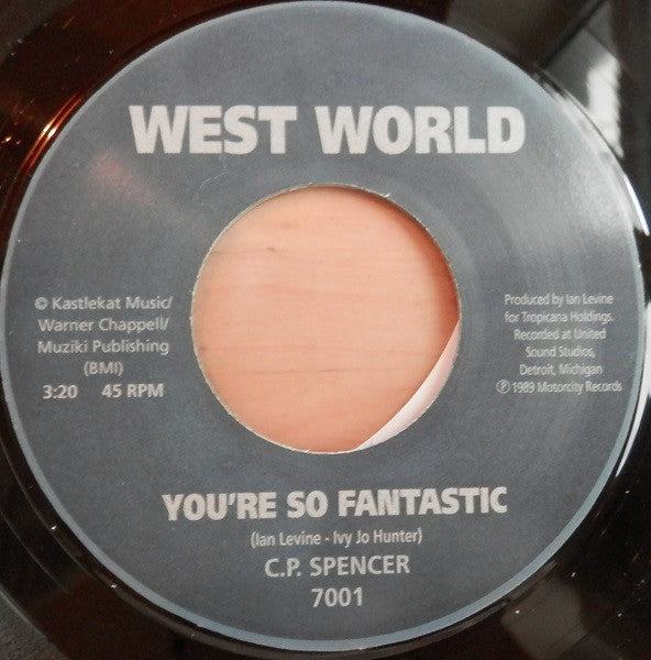 Image of Back Cover of 2324244E: 7" - C.P. SPENCER, This Man Needs You / You're So Fantastic (West World ; 7001, UK 2013, Plain Sleeve, Limited Edition of 300) Light marks only.  /VG+