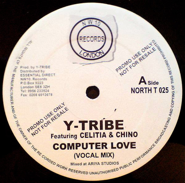 Image of Front Cover of 5144070S: 12" - Y-TRIBE FEATURING CELITIA* & CHINO, Computer Love (Northwest10 Records; NORTH T 025, UK 2000)   /VG+