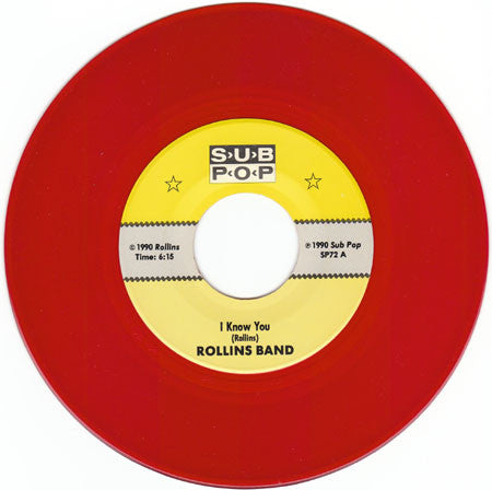 Image of Label Cover of 0724442E: 7" - ROLLINS BAND, I Know You b/w Earache My Eye (Sub Pop ; SP72, US 1990, Fold Over Sleeve With Attached Singles Club Form, Red Vinyl)   VG+/EX