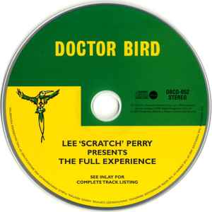 Image of Label Cover of 0854134S: CD - LEE 'SCRATCH' PERRY PRESENTS THE FULL EXPERIENCE, Lee 'Scratch' Perry Presents The Full Experience (Doctor Bird; DBCD-052, UK 2020)   VG+/VG+