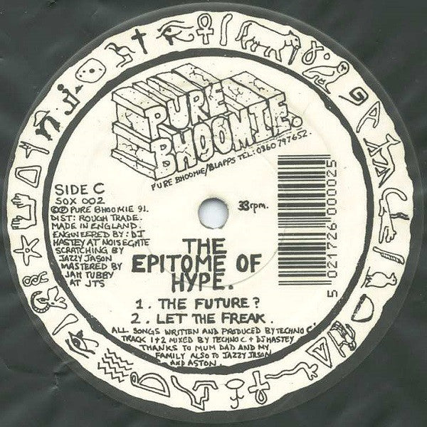 Image of Front Cover of 12" - /VG+ - THE EPITOME OF HYPE, The Future? / Let The Freak (Pure Bhoomie; SOX 002, UK 1991, Plain Sleeve), ,  - 2226002E