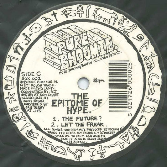 Image of Front Cover of 12" - /VG+ - THE EPITOME OF HYPE, The Future? / Let The Freak (Pure Bhoomie; SOX 002, UK 1991, Plain Sleeve), ,  - 2226002E