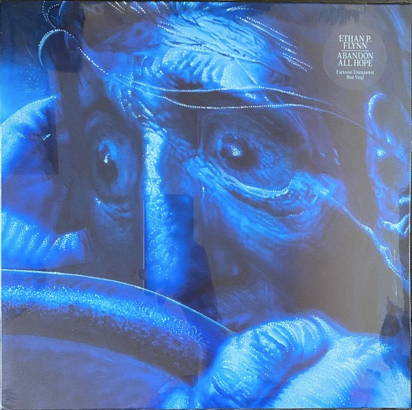 Image of Front Cover of LP - VG+/VG+ - ETHAN P. FLYNN, Abandon All Hope (Young; YO322, UK & Ireland 2023, Inner, Print, Transparent Blue Vinyl), ,  - 3846288S