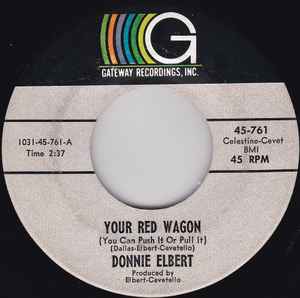 Image of Front Cover of 0924168E: 7" - DONNIE ELBERT, Your Red Wagon (You Can Push It Or Pull It) / Never Again (Gateway Records; 45-761, US 1964, Plain sleeve) Lightest of marks.  /VG+