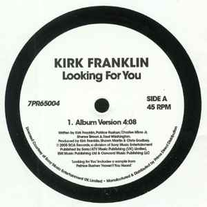 Image of Front Cover of 7" - /G+ - KIRK FRANKLIN, Looking For You (RCA Records; 7PR65004, UK 2019 Reissue), ,  - 2116603C