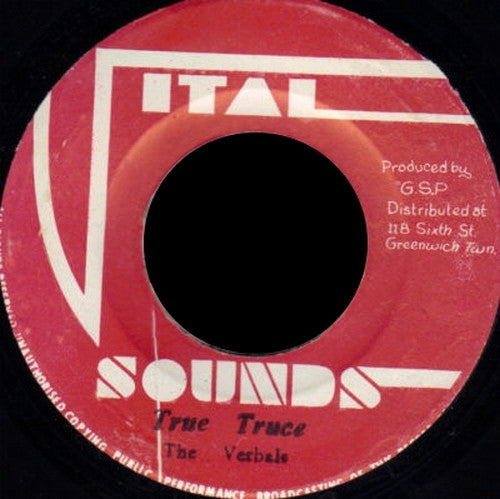 Image of Front Cover of 0924233E: 7" - THE VERBALS, True Truce (Vital Sounds; , Jamaica 1970s) Lots of marks, plays ok. Labels rubbed off.  /G