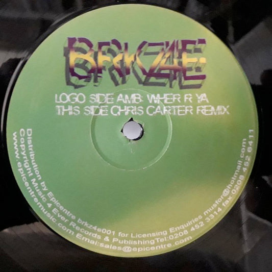 Image of Front Cover of 0914270C: 12" - AMB, WhereRYa / WhereRYa (Chris Carter's Malfunction Mix) (Breaks4Ever Records; BRKZ4E001, UK 2002)   /VG+