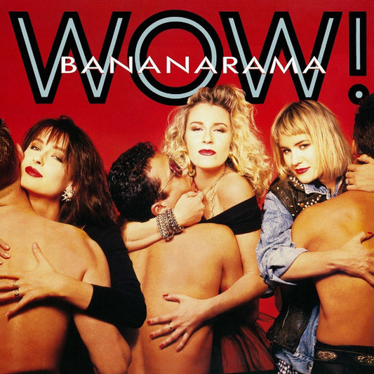 Image of Front Cover of 0944262S: LP - BANANARAMA, Wow! (London Records; 828 061-1, US 1987, Inner)   VG/VG+