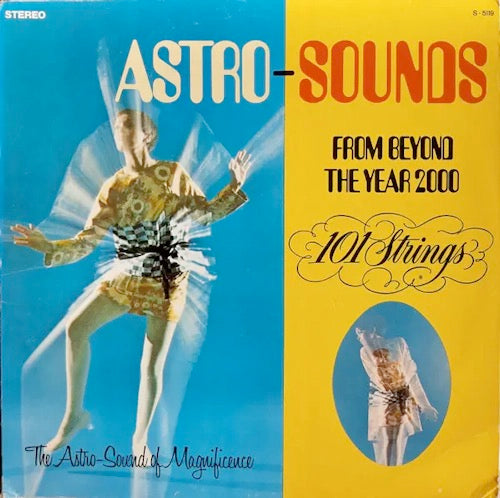Image of Front Cover of 1714259C: LP - 101 STRINGS, Astro-Sounds From Beyond The Year 2000 (Vinyl Exotica; VELP1001, ` 2024, Blue Vinyl)   NEW/NEW