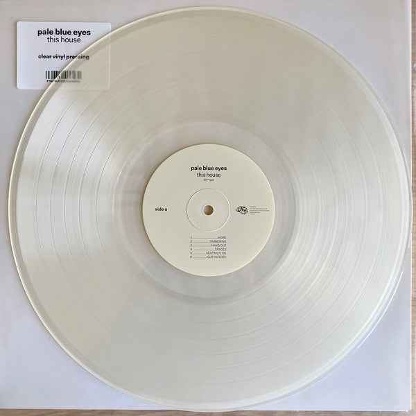 Image of Label of 1024139E: LP - PALE BLUE EYES, This House (Full Time Hobby; FTH496LP, UK 2023, Inner, CLEAR VINYL)   VG+/VG+